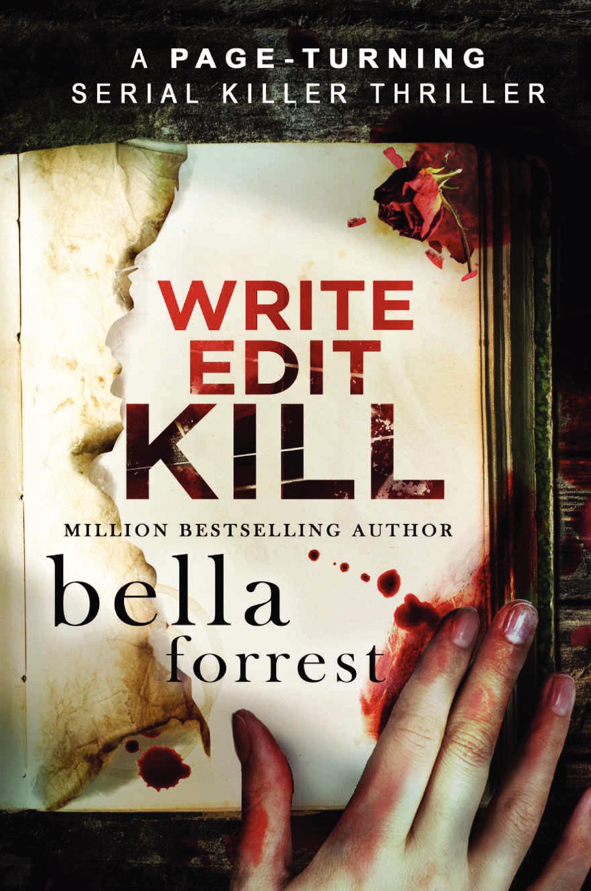 Write, Edit, KILL: A page-turning serial killer thriller (Detective Erin Bond Book 2)