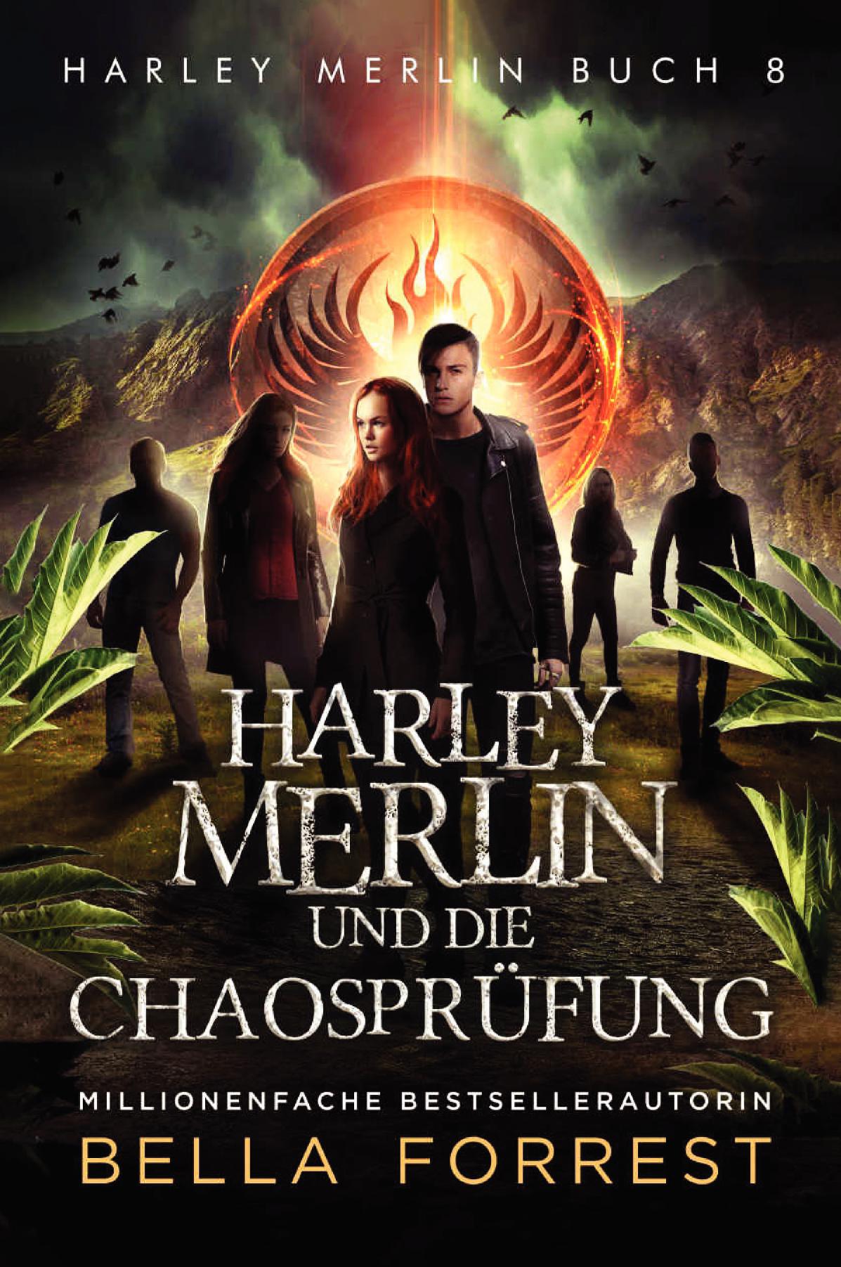 Harley Merlin 8: Harley Merlin und die Chaosprüfung