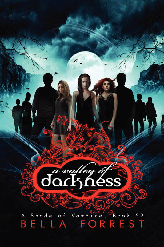 A Shade of Vampire 52: A Valley of Darkness
