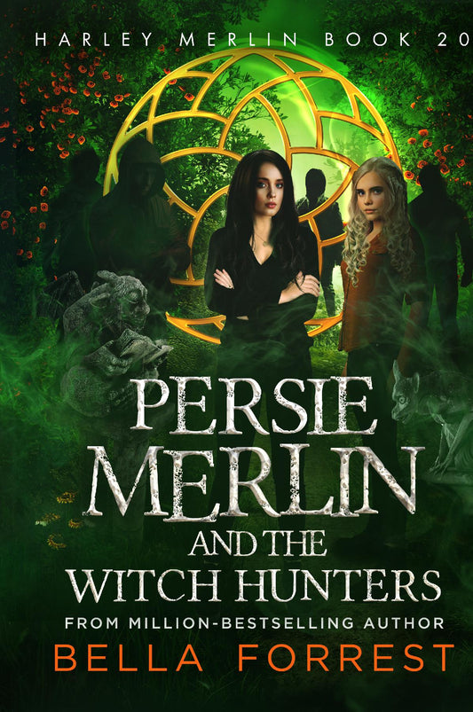 Harley Merlin 20: Persie Merlin and the Witch Hunters