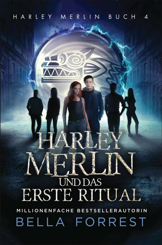 Harley Merlin 4: Harley Merlin und das erste Ritual