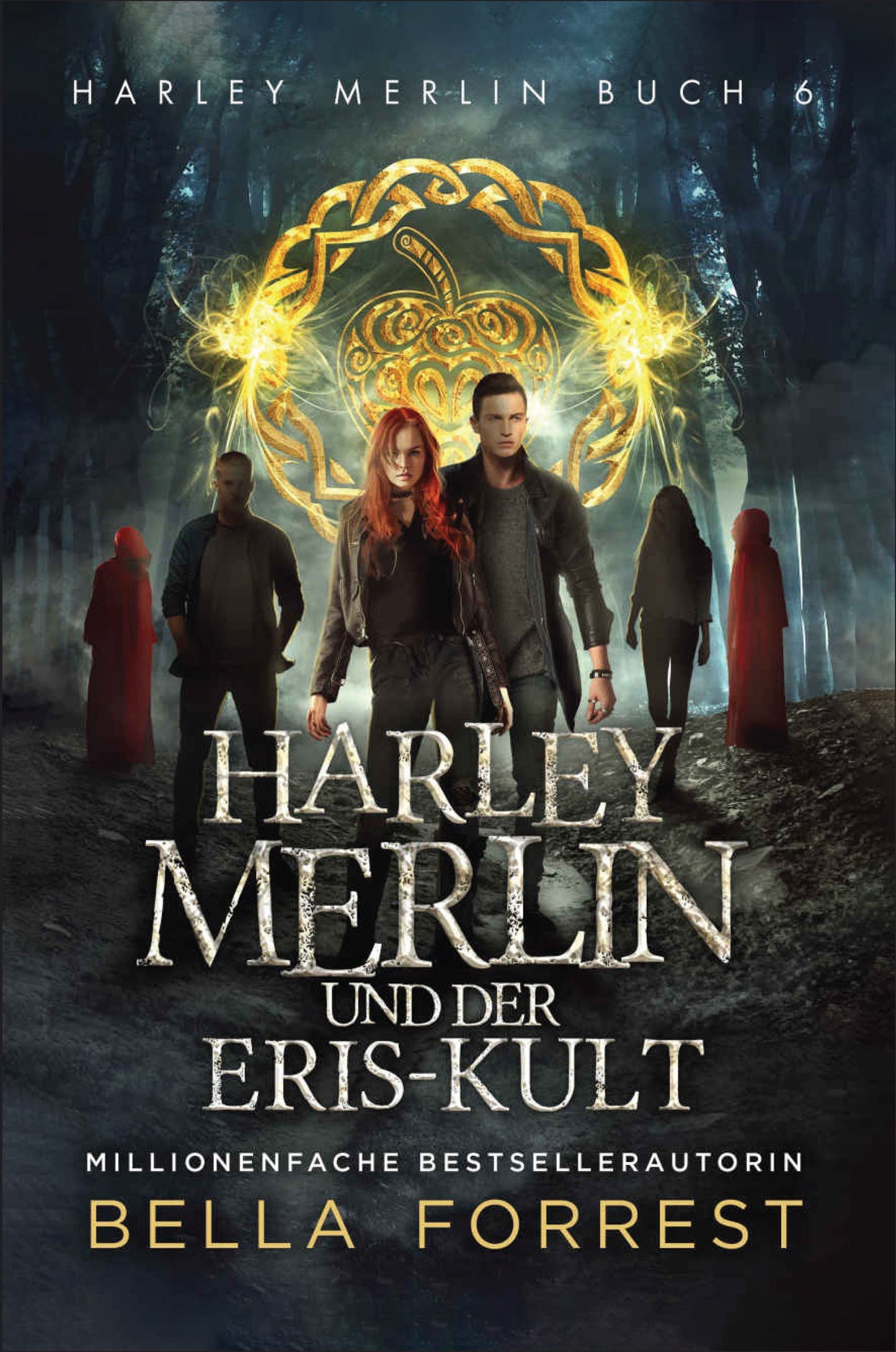 Harley Merlin 6: Harley Merlin und der Eris-Kult